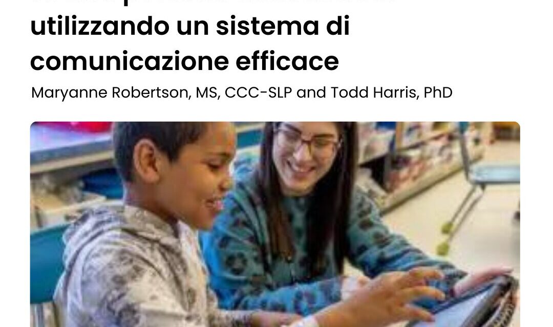 Autism Spectrum News: Cosa rende un sistema di comunicazione davvero efficace?